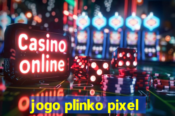 jogo plinko pixel